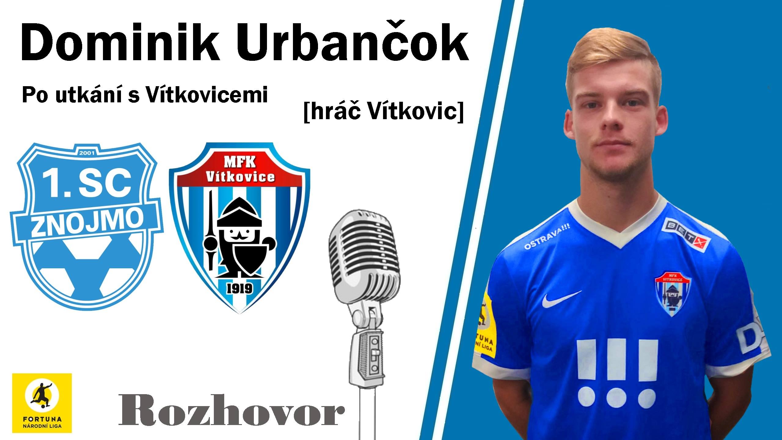 Dominik Urbančok: Jsem rád, že jsem si mohl proti klukům zahrát Dominik Urbančok: Jsem rád, že jsem si mohl proti klukům zahrát